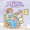 It's Bedtime, Little Critter! (Little Critter) - Paperback