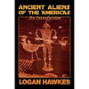 Ancient Aliens of the Americas - Paperback