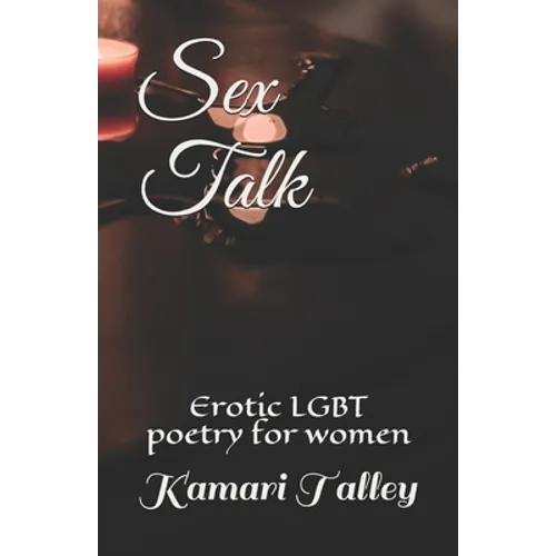 Sex Talk: Erotic LGBT poetry for women - Paperback