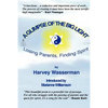 A Glimpse of the Big Light: Losing Parents, Finding Spirit - Paperback