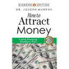 How to Attract Money - Paperback