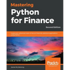 Mastering Python for Finance - Second Edition: Implement advanced state-of-the-art financial statistical applications using Python - Paperback