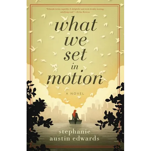 What We Set In Motion - Paperback