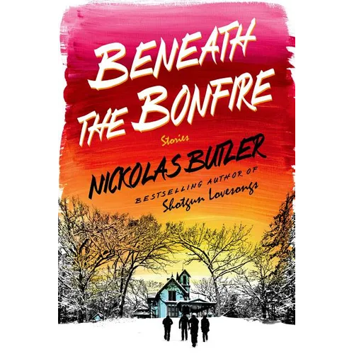 Beneath the Bonfire - Hardcover