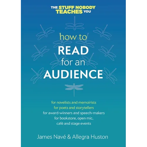 How to Read for an Audience: A Writer's Guide - Paperback