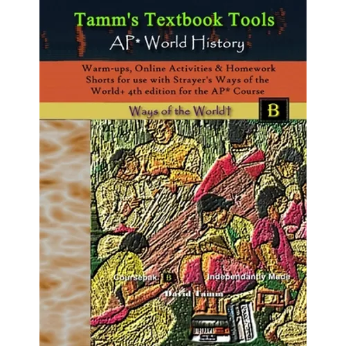 Warm-ups, Online Activities & Homework Shorts for use with Strayer's Ways of the World+ 4th edition for the AP* Course - Paperback