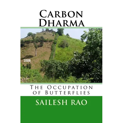 Carbon Dharma: The Occupation of Butterflies - Paperback
