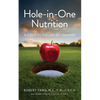 Hole-In-One Nutrition: A Guide to Fueling for Better Golf - Paperback
