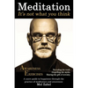 Meditation... It's not what you think.: A users guide to happiness through the practice of mediation and awareness - Paperback