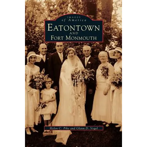 Eatontown and Fort Monmouth - Hardcover