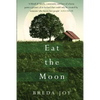 Eat the Moon - Paperback