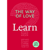 The Way of Love: Learn - Paperback