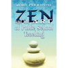 Zen and the Art of Public School Teaching - Paperback