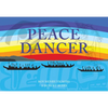 Peace Dancer - Hardcover