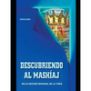 Descubriendo al Mashíaj: En la parshá de la semana - Paperback