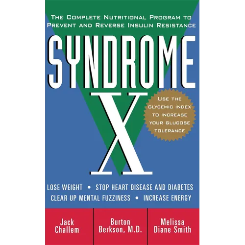 Syndrome X: The Complete Nutritional Program to Prevent and Reverse Insulin Resistance - Paperback