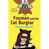 Foxman and the Cat Burglar - Paperback