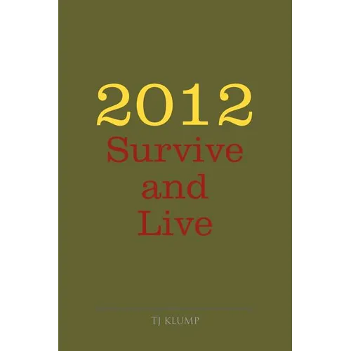 2012 Survive and Live - Paperback