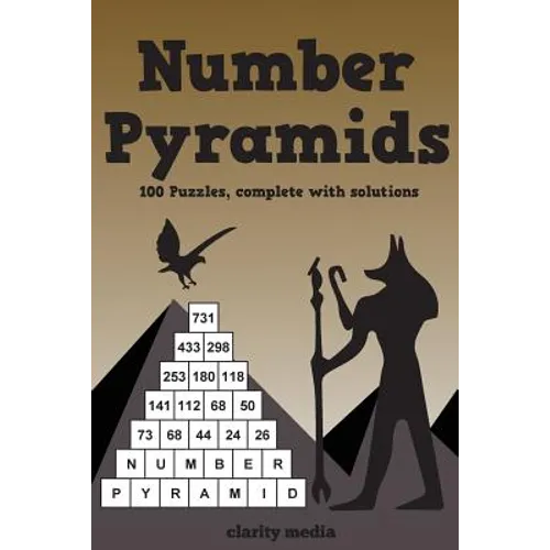 Number Pyramids: 100 addition pyramids, complete with solutions - Paperback