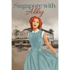 Singapore with Abby - Paperback