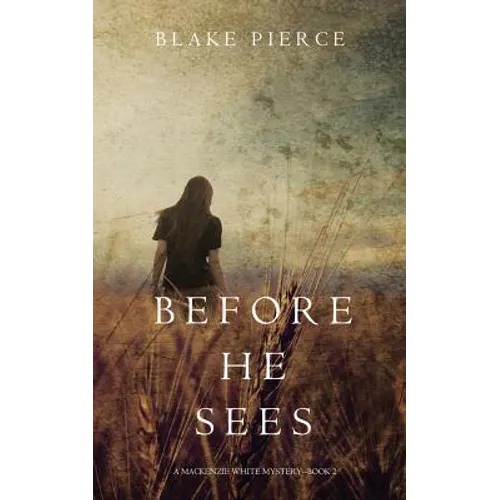 Before he Sees (A Mackenzie White Mystery-Book 2) - Paperback