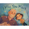 I Miss You Most - Hardcover