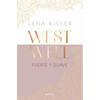 Fuerte Y Suave / Westwell: Heavy & Light - Paperback