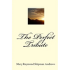 The Perfect Tribute - Paperback