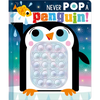 Never Pop a Penguin! - Board Book