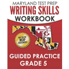 MARYLAND TEST PREP Writing Skills Workbook Guided Practice Grade 5: Preparation for the MCAP English Language Arts Assessments - Paperback