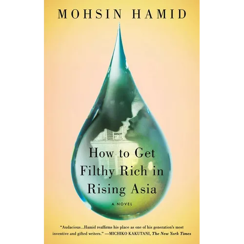 How to Get Filthy Rich in Rising Asia - Paperback