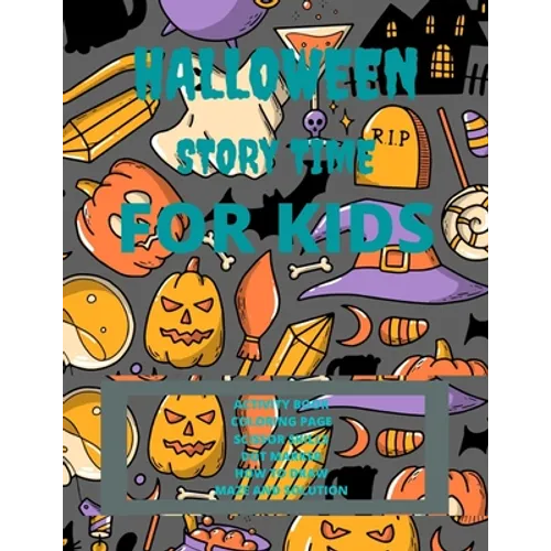 Halloween Story Time For kids, Age: 4-9: Halloween Solution Time Kids Book - Paperback