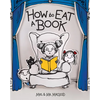 How to Eat a Book - Hardcover
