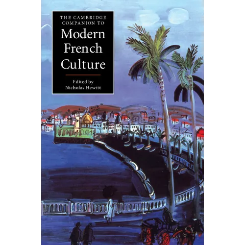 The Cambridge Companion to Modern French Culture - Paperback