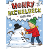 Henry Heckelbeck Chills Out - Hardcover