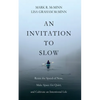 An Invitation to Slow - Paperback
