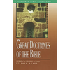 Great Doctrines of the Bible: 10 Studies for Individuals or Groups - Paperback