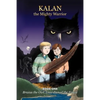 Kalan the Mighty Warrior: Book One - Paperback