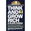 Think and Grow Rich: A Black Choice: A Guide to Success for Black Americans - Mass Market Paperbound