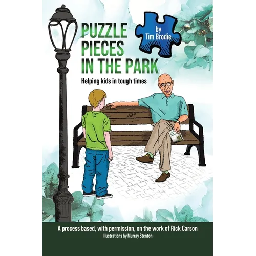 Puzzle Pieces in the Park: Helping kids in tough times - Paperback
