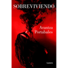 Sobreviviendo / Surviving - Paperback