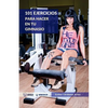 101 Ejercicios para hacer en tu gimnasio - Paperback