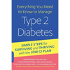 Everything You Need to Know to Manage Type 2 Diabetes: Simple Steps for Surviving and Thriving with the Low GI Plan - Paperback