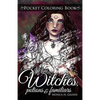 Mini Witches, Potions and Familiars: Pocket Coloring Book - Paperback