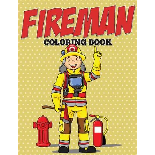 Fireman Coloring Book - Paperback