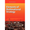 Elements of Multinational Strategy - Hardcover