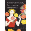 Women: Biology, Culture and Literature - Paperback
