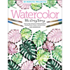 Watercolor the Easy Way: Step-By-Step Tutorials for 50 Beautiful Motifs Including Plants, Flowers, Animals & More - Paperback