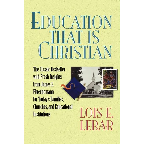 Education That Is Christian - Paperback