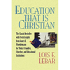 Education That Is Christian - Paperback